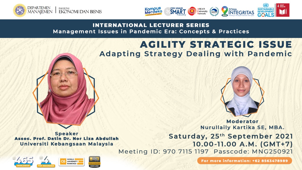 International Lecturer Series:  Adapting Strategy Dealing with Pandemic, Bersama Assoc. Prof. Datin Dr. Nor Liza Abdullah dari Universiti Kebangsaan Ma